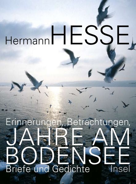 Hermann Hesse: Jahre am Bodensee