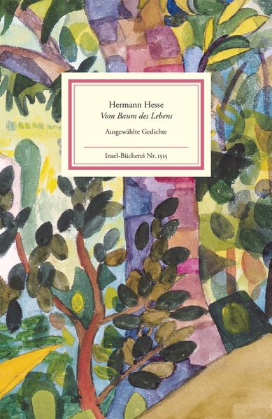 Hermann Hesse: Vom Baum des Lebens