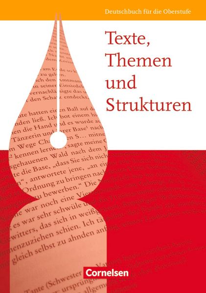 Texte, Themen und Strukturen – Deutschbuch für die Oberstufe (Allgemeine Ausgabe)