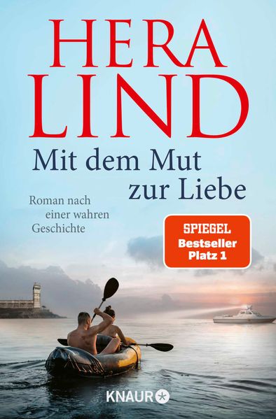 Hera Lind: Mit dem Mut zur Liebe