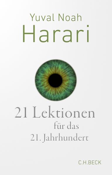 Yuval Noah Harari: 21 Lektionen für das 21. Jahrhundert (Taschenbuch)