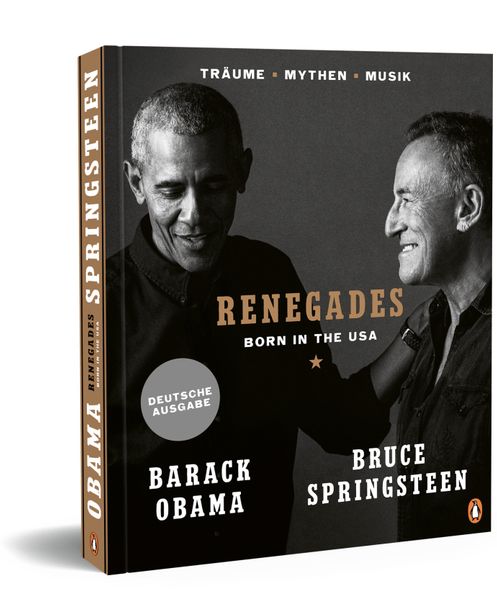 Barack Obama & Bruce Springsteen: Renegades – Born in the USA