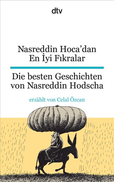 Celal Özcan: Die besten Geschichten von Nasreddin Hodscha (Türkisch–Deutsch)