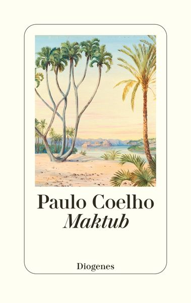 Paulo Coelho: Maktub