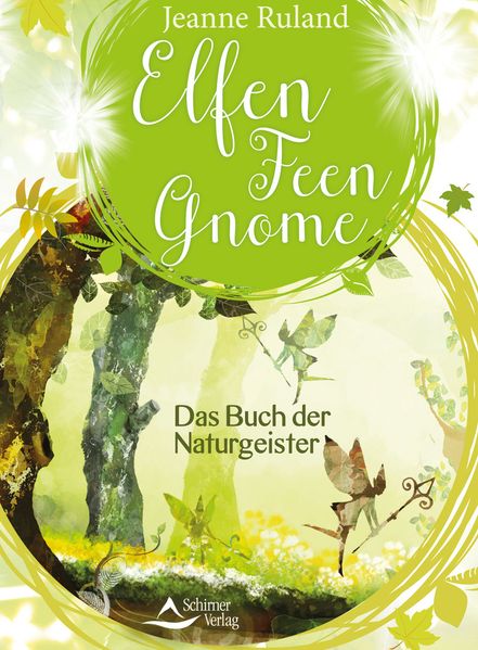 Jeanne Ruland: Elfen, Feen, Gnome