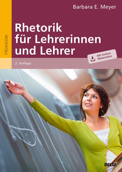 Barbara E. Meyer: Rhetorik für Lehrerinnen und Lehrer