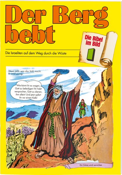 Die Bibel im Bild 1: Der Berg bebt