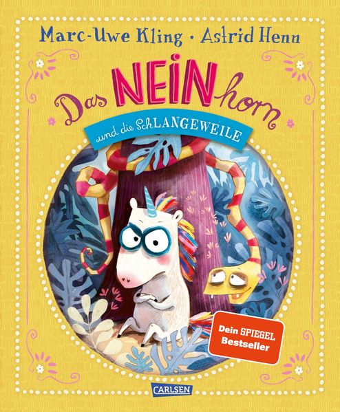 Marc-Uwe Kling: Das NEINhorn und die SchLANGEWEILE