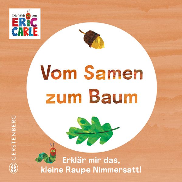 Eric Carle: Vom Samen zum Baum