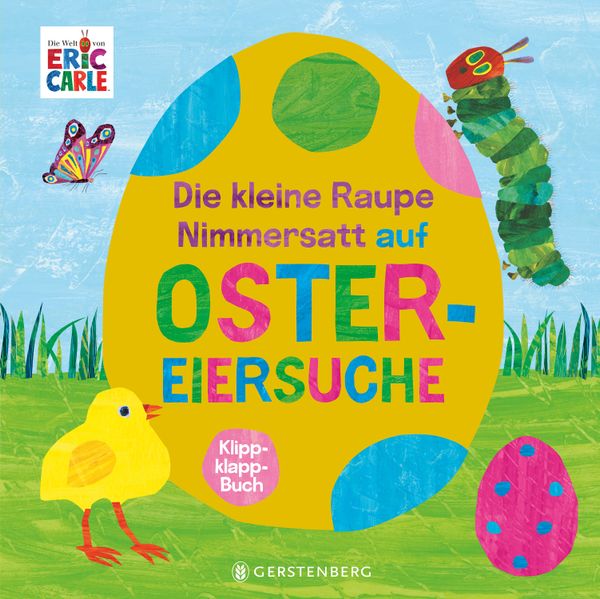 Eric Carle: Die kleine Raupe Nimmersatt auf Ostereiersuche