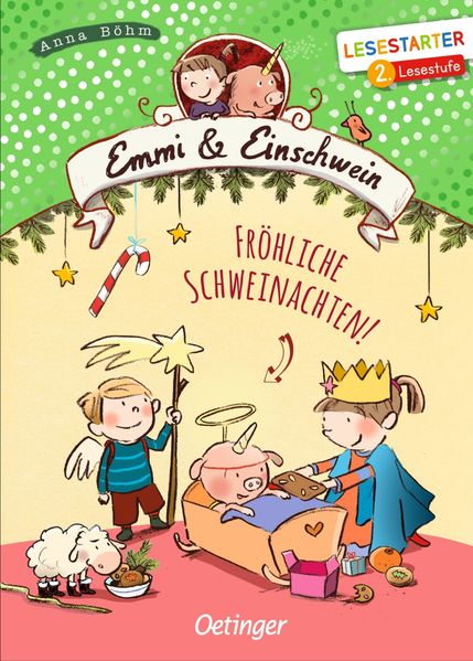 Anna Böhm: Emmi & Einschwein – Fröhliche Schweinachten!