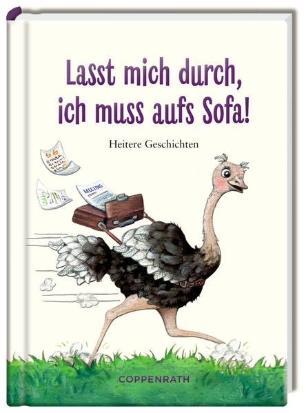 Nora Paehl: Lasst mich durch, ich muss aufs Sofa! – Heitere Geschichten