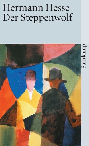 Hermann Hesse: Der Steppenwolf