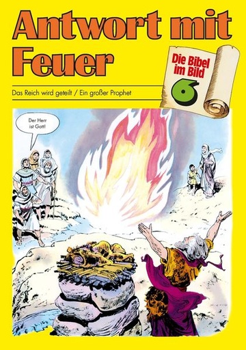 [978-3-438-04306-1] Die Bibel im Bild 6: Antwort mit Feuer