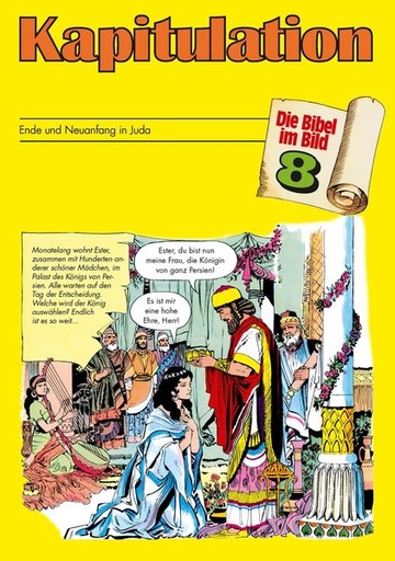 Die Bibel im Bild 8: Kapitulation
