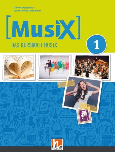 MusiX 1 – Das Kursbuch Musik, Schülerbuch (Klasse 5/6)