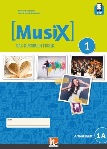 MusiX 1 – Arbeitsheft A (Klasse 5/6)