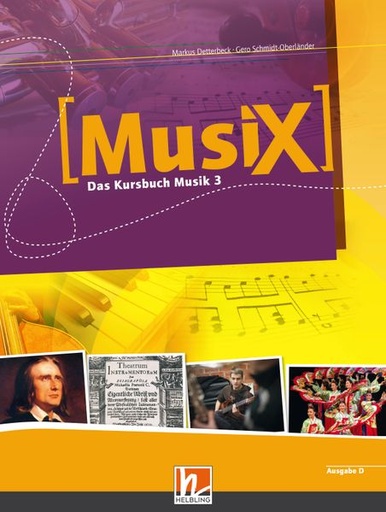 MusiX 3 – Das Kursbuch Musik, Schülerband (Klasse 9/10)