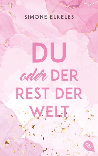 Simone Elkeles: Du oder der Rest der Welt
